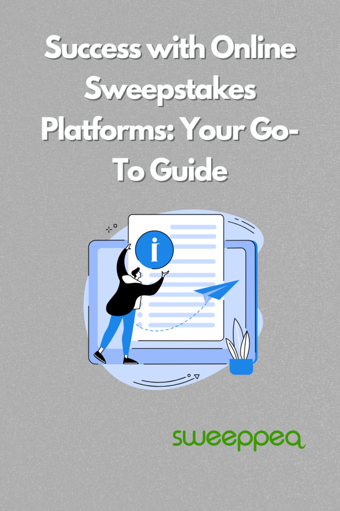 Success with Online Sweepstakes Platforms Your Go-To Guide